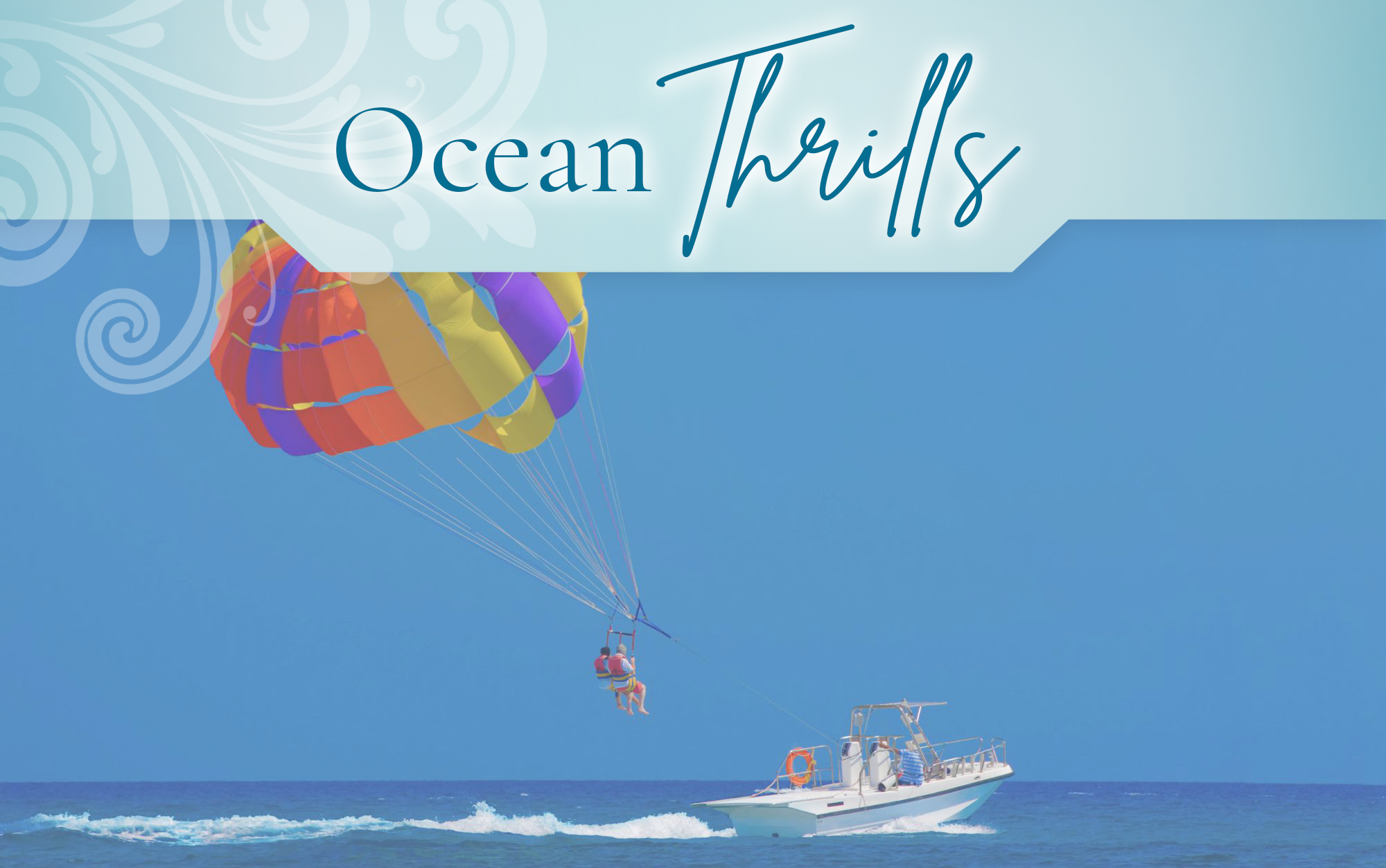 An image attempting to show that we have <b>Ocean Thrills | $200</b>